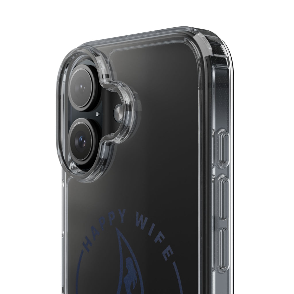 Clear Phone Case — "Happy Wife, Wet Life" Design