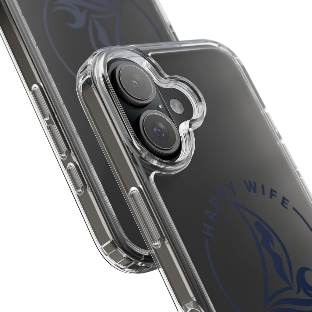 Clear Phone Case — "Happy Wife, Wet Life" Design