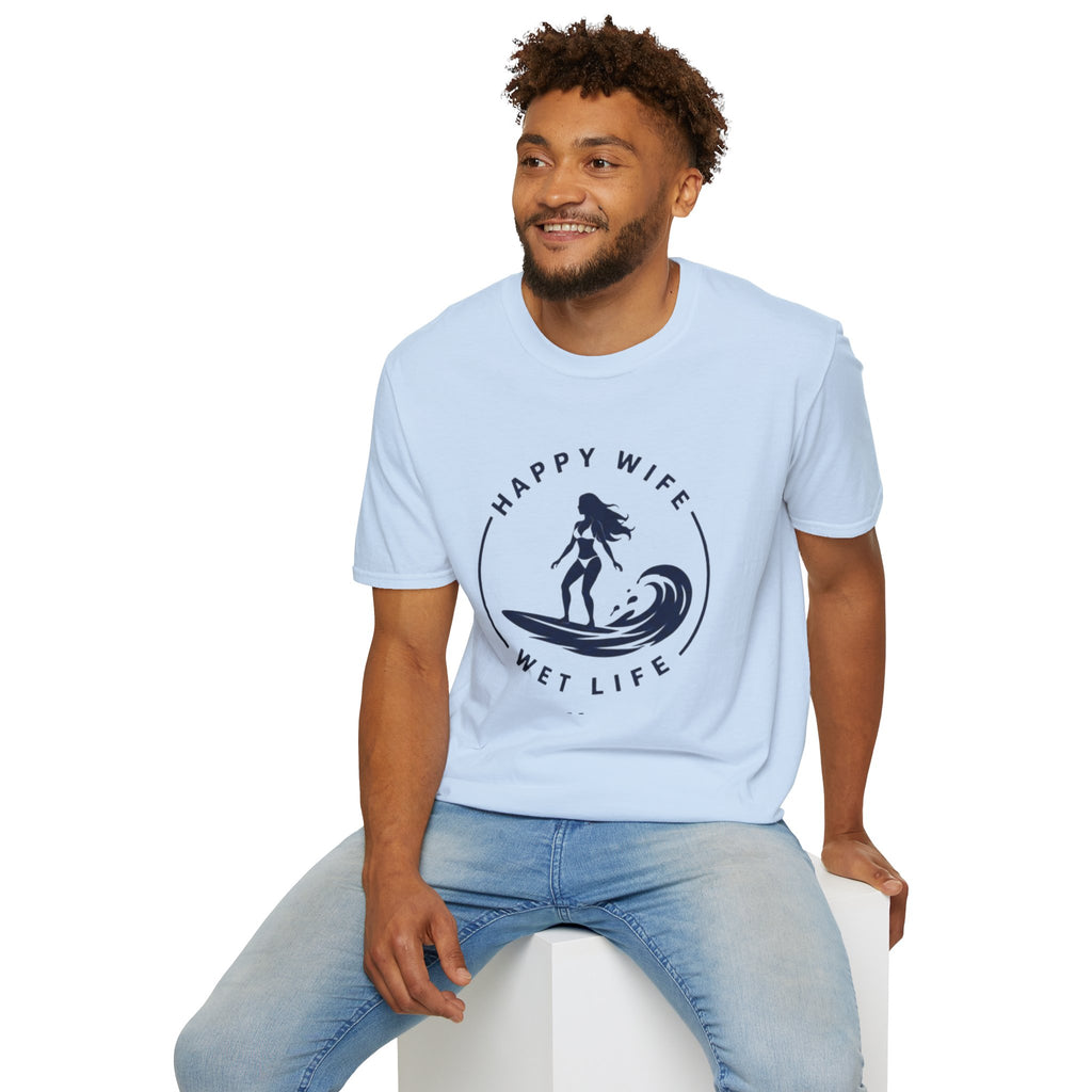 Unisex Happy Wife Wet Life Surf T-Shirt