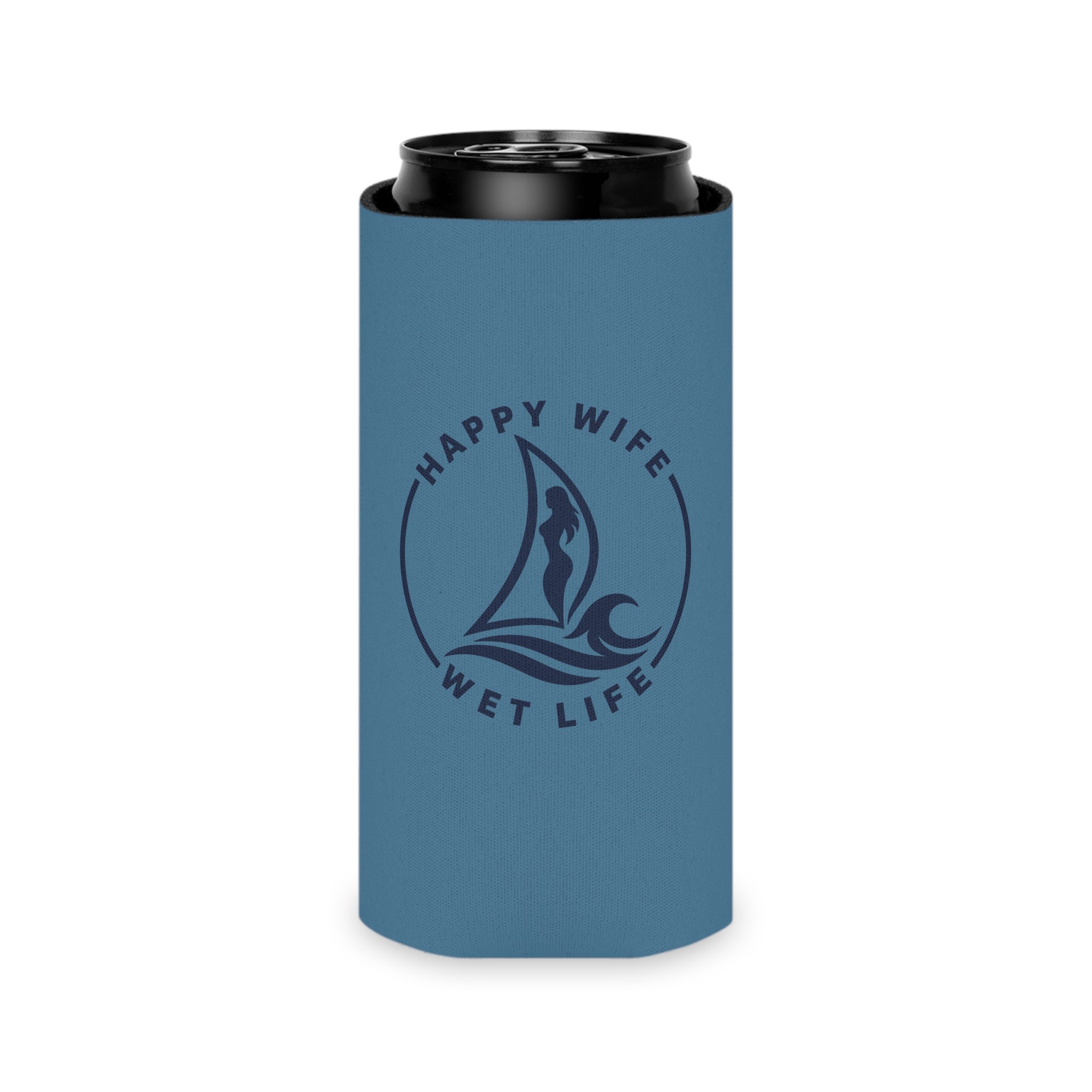 Happy Wife Wet Life Can Cooler — Nautical Sailboat Beer Koozie