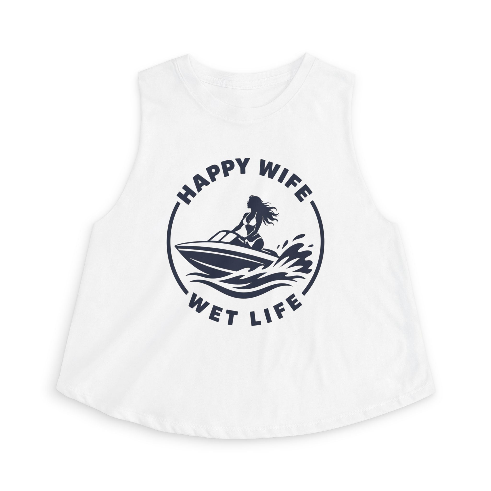 Happy Wife Wet Life Woman Boating Crop Top — Boating Summer Tank for Surfing Wives