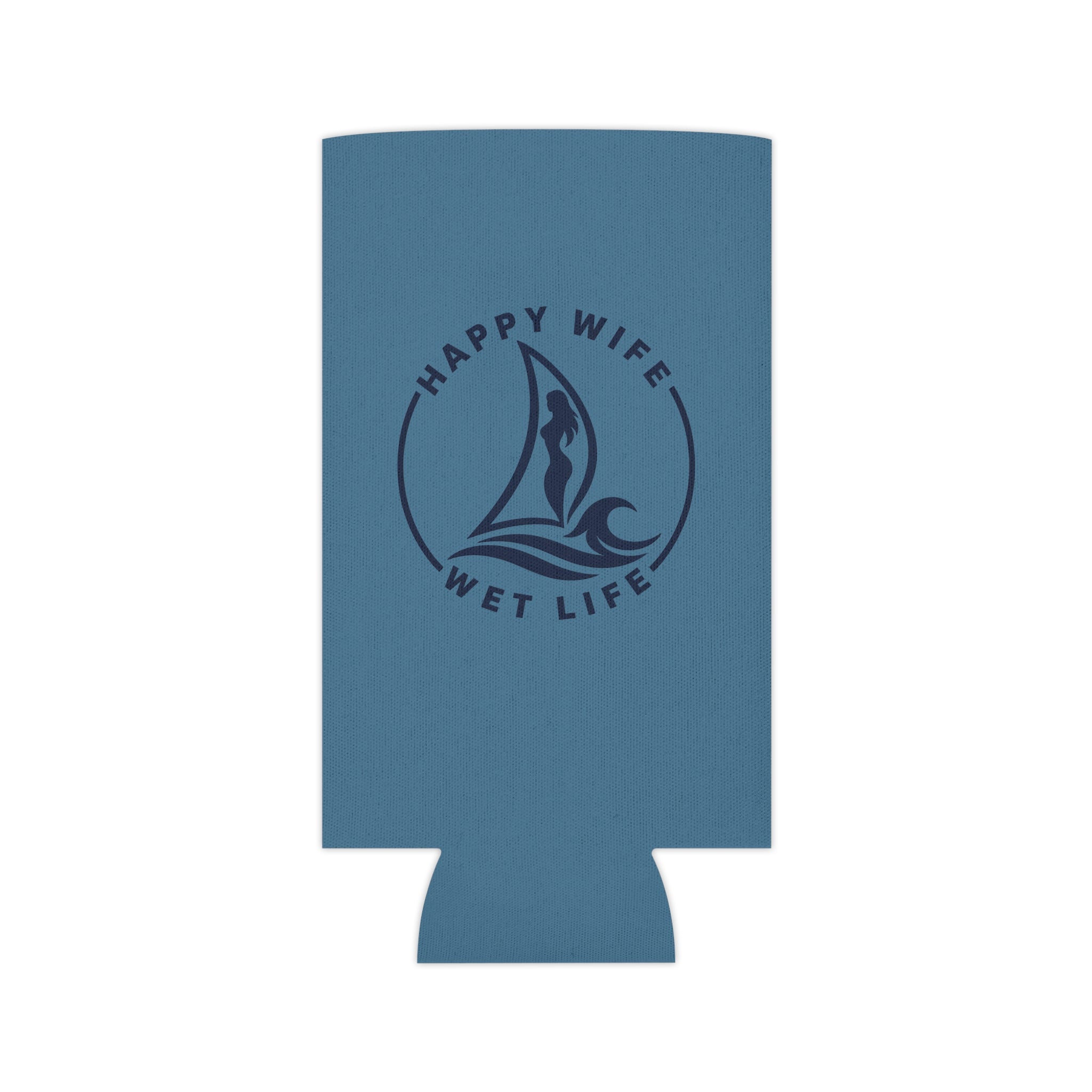 Happy Wife Wet Life Can Cooler — Nautical Sailboat Beer Koozie