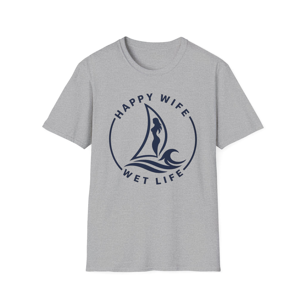 Unisex Happy Wife Wet Life T-Shirt — Brand Graphic Tee