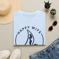 Unisex Happy Wife Wet Life T-Shirt — Brand Graphic Tee