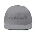 Flat Bill Cap — "Live the Wet Life" Embroidered Snapback (Fishing & Beach Lifestyle)