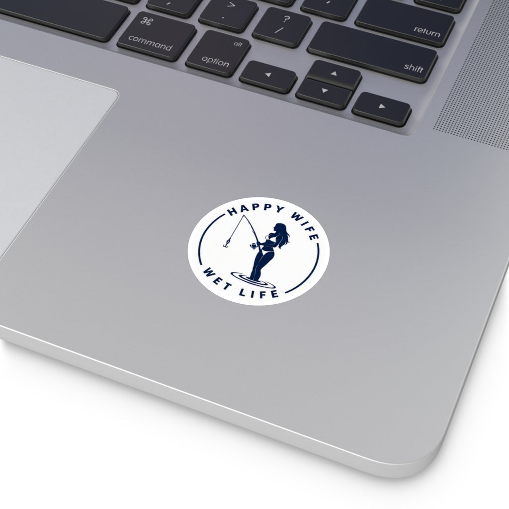 Happy Wife Wet Life Round Fishing Sticker