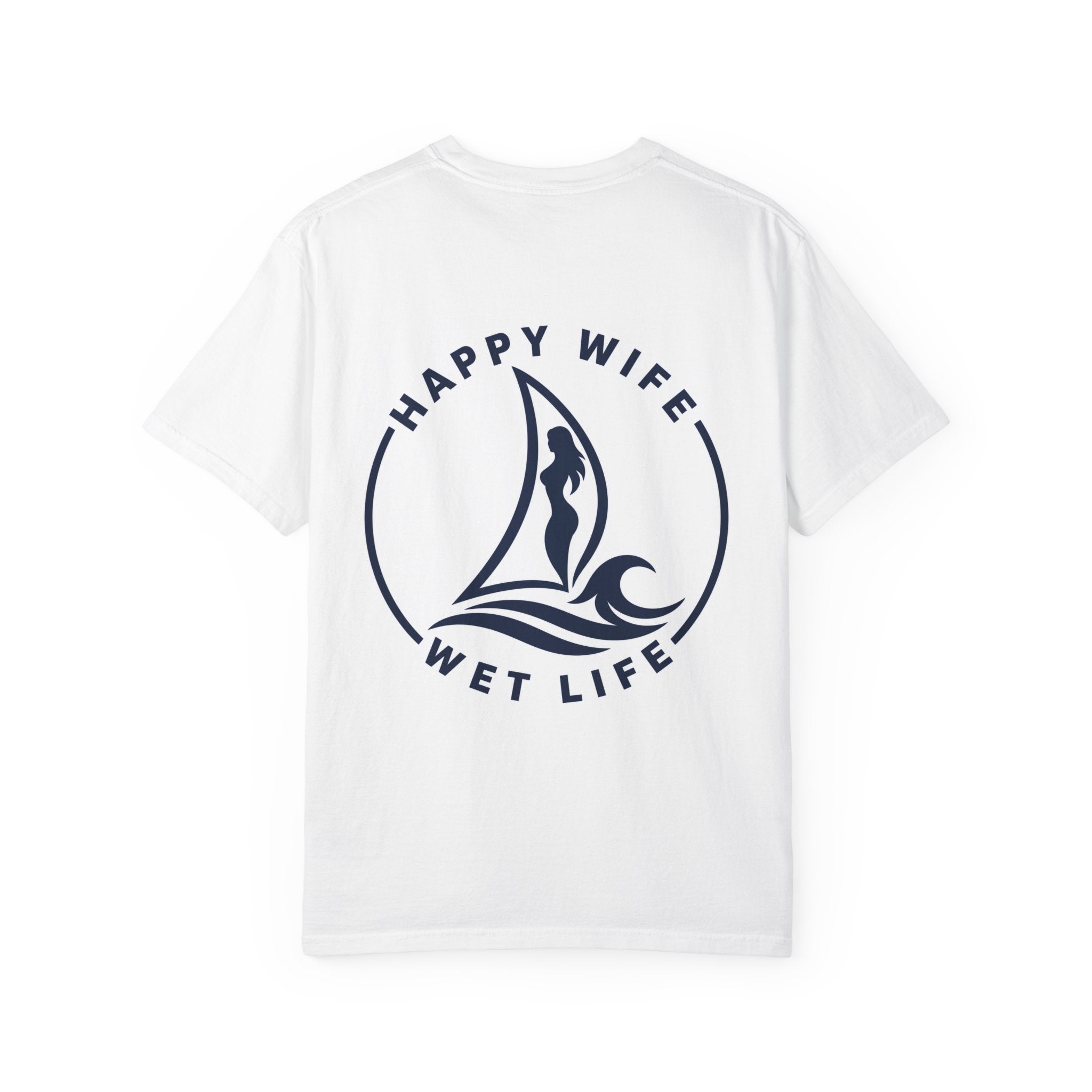 Wet Life 'Happy Wife' Sailboat T-Shirt