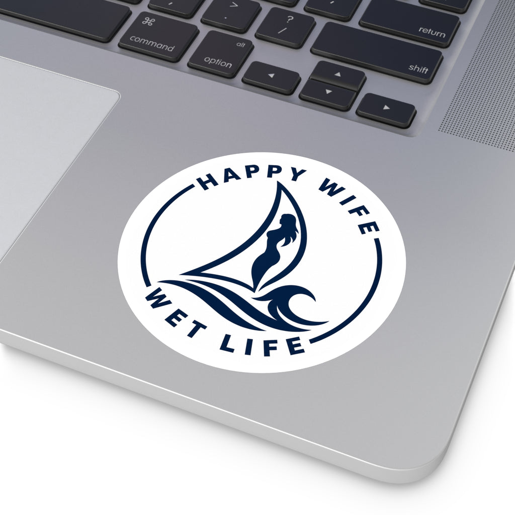 Round Sticker — "Happy Wife, Wet Life" Sailboat Mermaid Decal