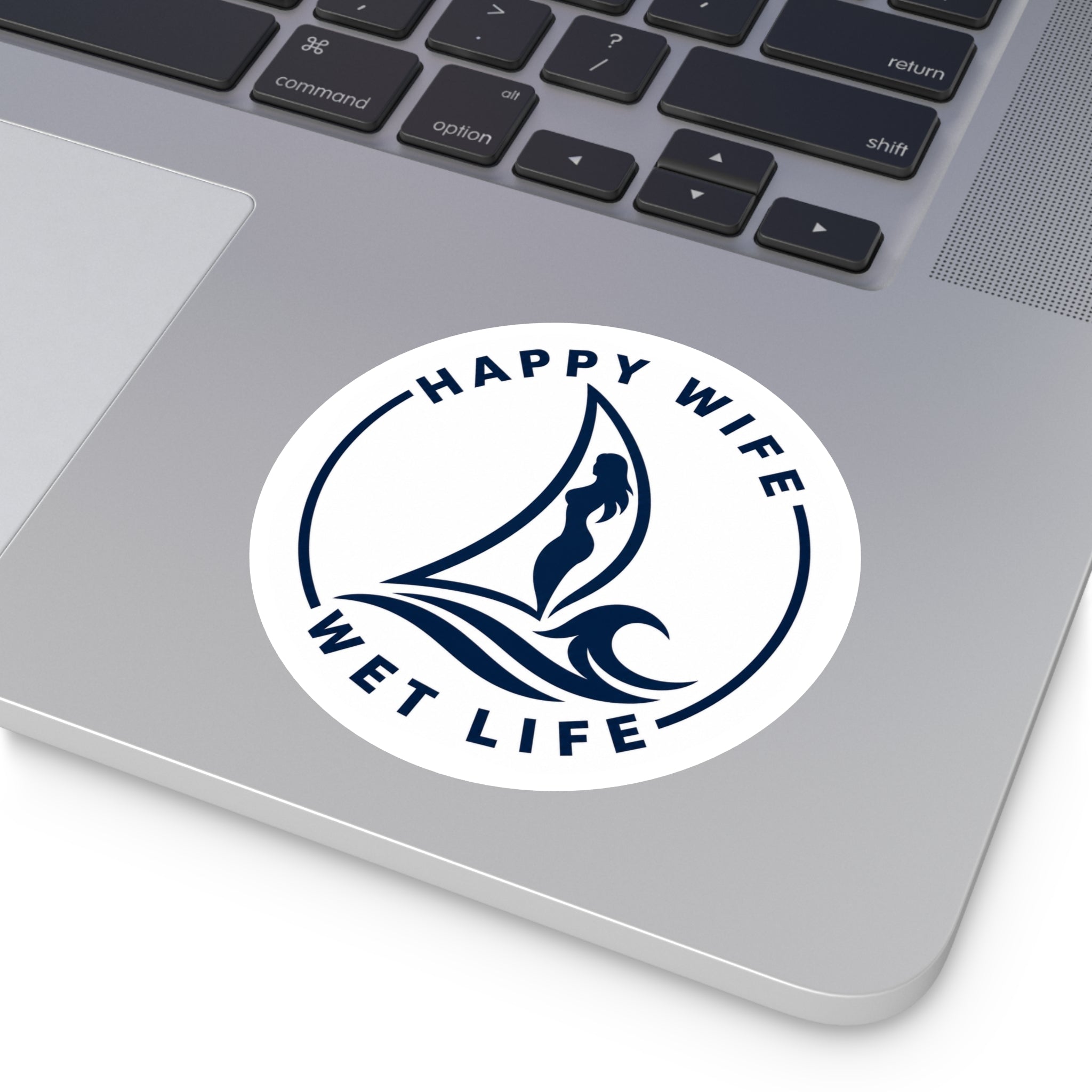 Round Sticker — "Happy Wife, Wet Life" Sailboat Mermaid Decal