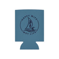 Happy Wife Wet Life Can Cooler — Nautical Sailboat Beer Koozie