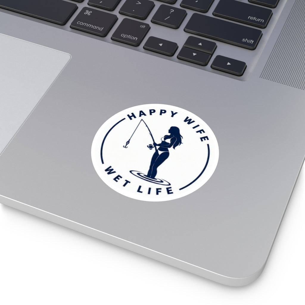Happy Wife Wet Life Round Fishing Sticker