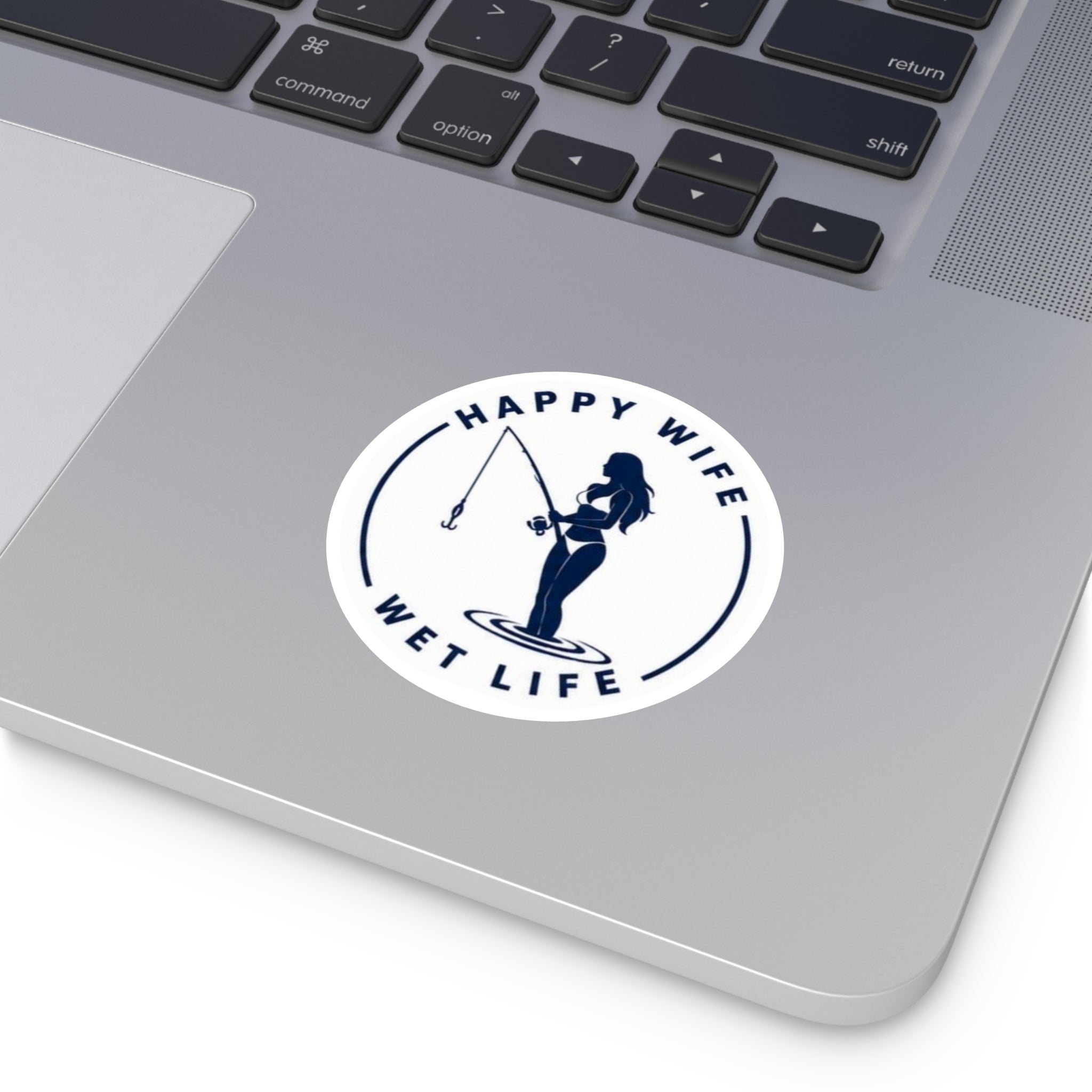 Happy Wife Wet Life Round Fishing Sticker