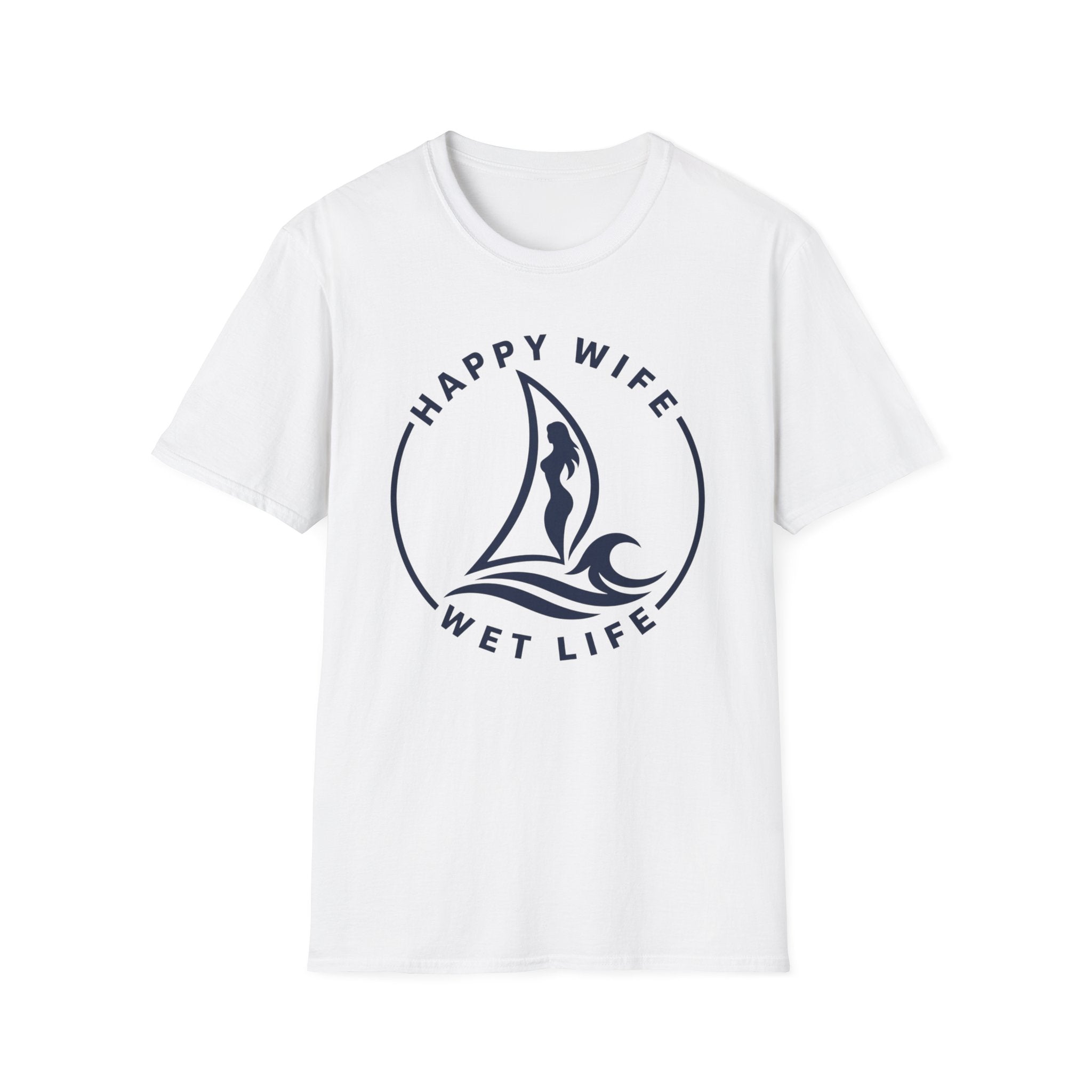 Unisex Happy Wife Wet Life T-Shirt — Brand Graphic Tee